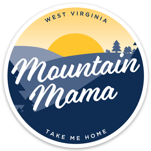 Take Me Home - Mountain Mama Sticker - Loving West Virginia (LovingWV)