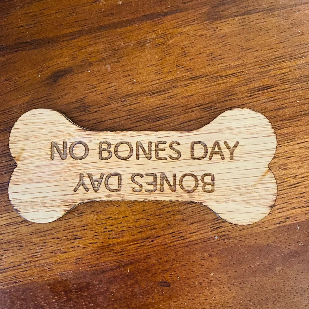 Bones Day Wooden Magnet