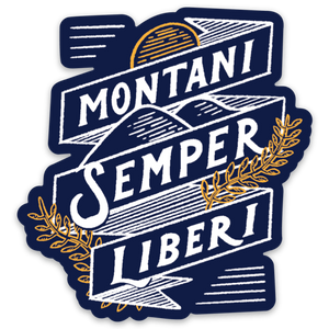 Montani Semper Liberi - Sticker