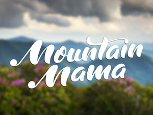 Mountain Mama Decal - Loving West Virginia (LovingWV)
